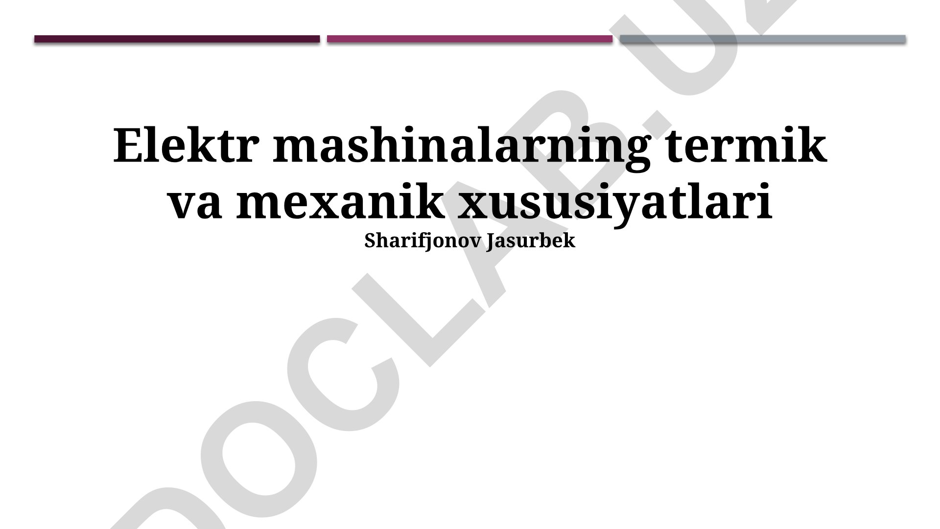 Elektr mashinalarning termik va mexanik xususiyatlari