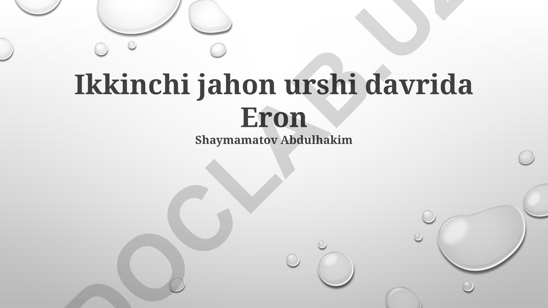 Ikkinchi jahon urushi davrida Eronning strategik roli va ta'siri