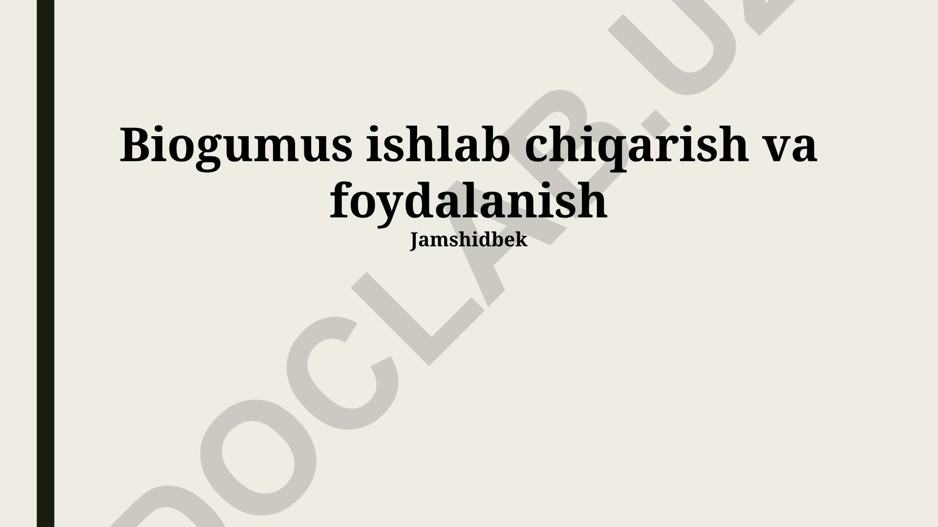 Biogumus ishlab chiqarish va foydalanish