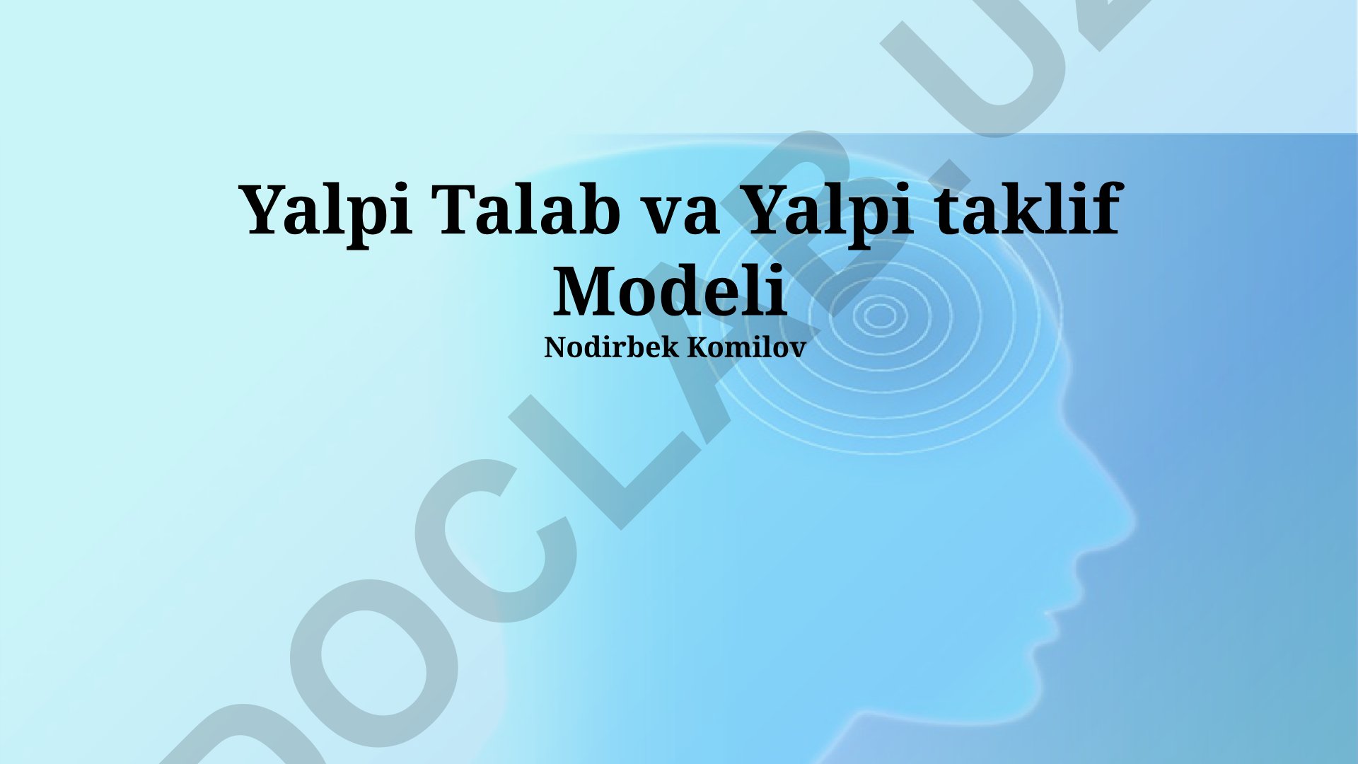 Yalpi Talab va Yalpi Taklif Modeli