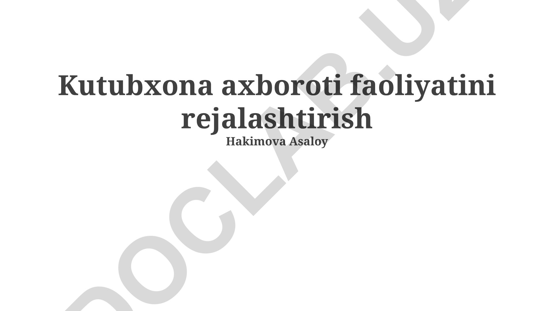 Kutubxona axborot faoliyatini rejalashtirish