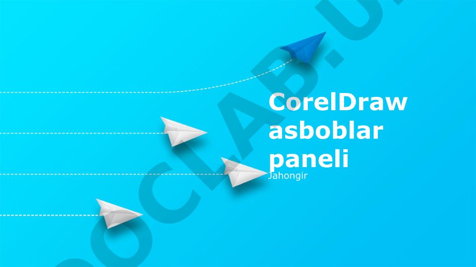 CorelDraw asboblar paneli va vositalarining qo'llanilishi