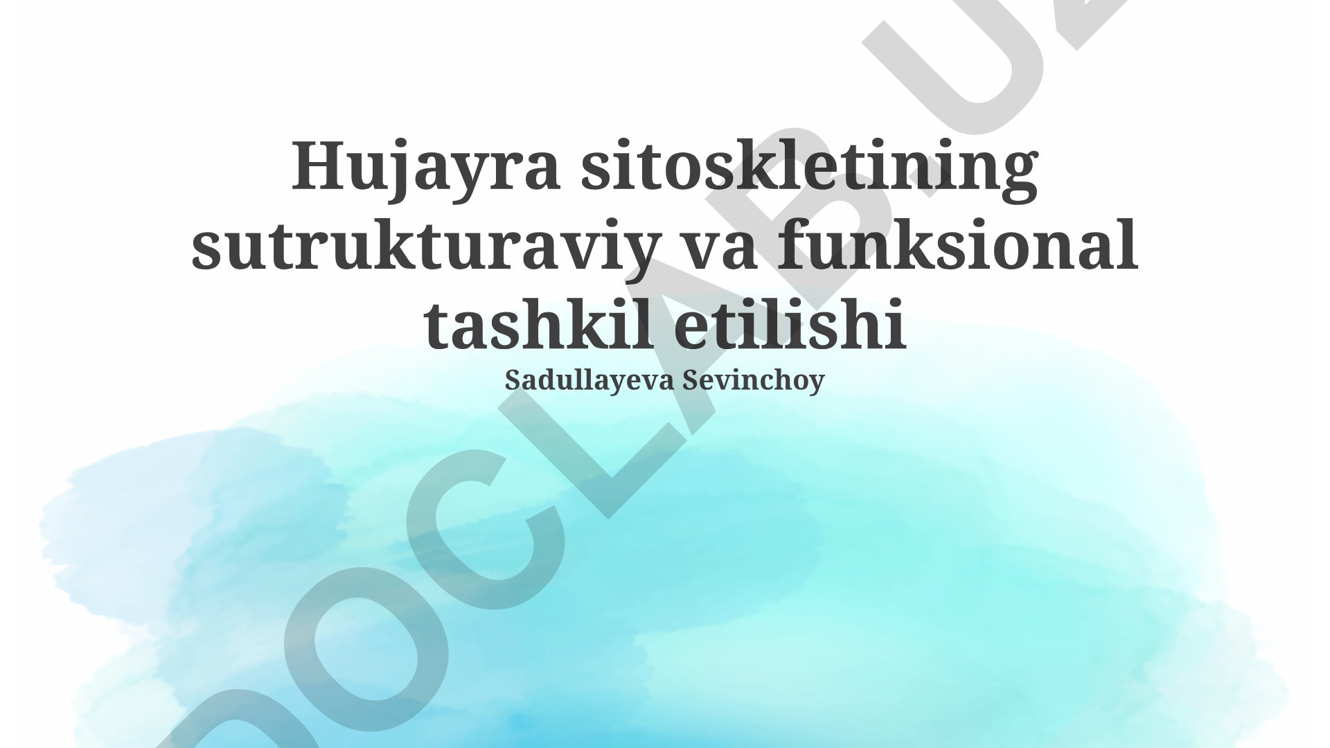 Hujayra sitoskeletining strukturaviy va funksional tashkil etilishi