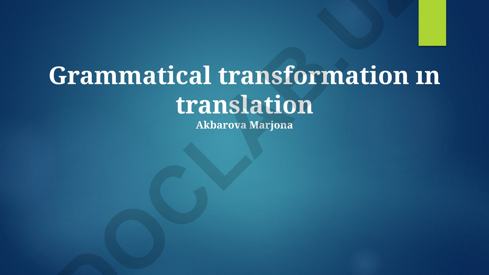 Grammatical transformation in translation