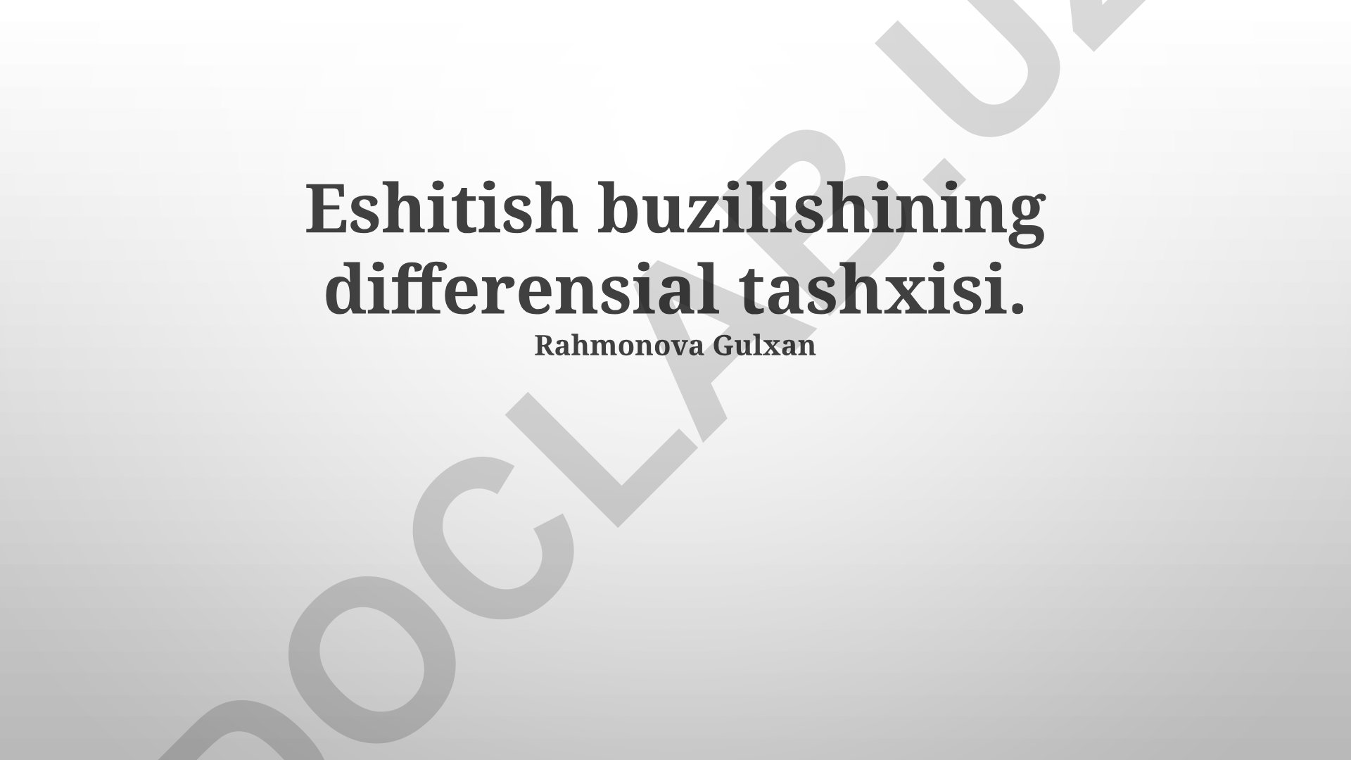 Eshitish buzilishining differensial tashxisi