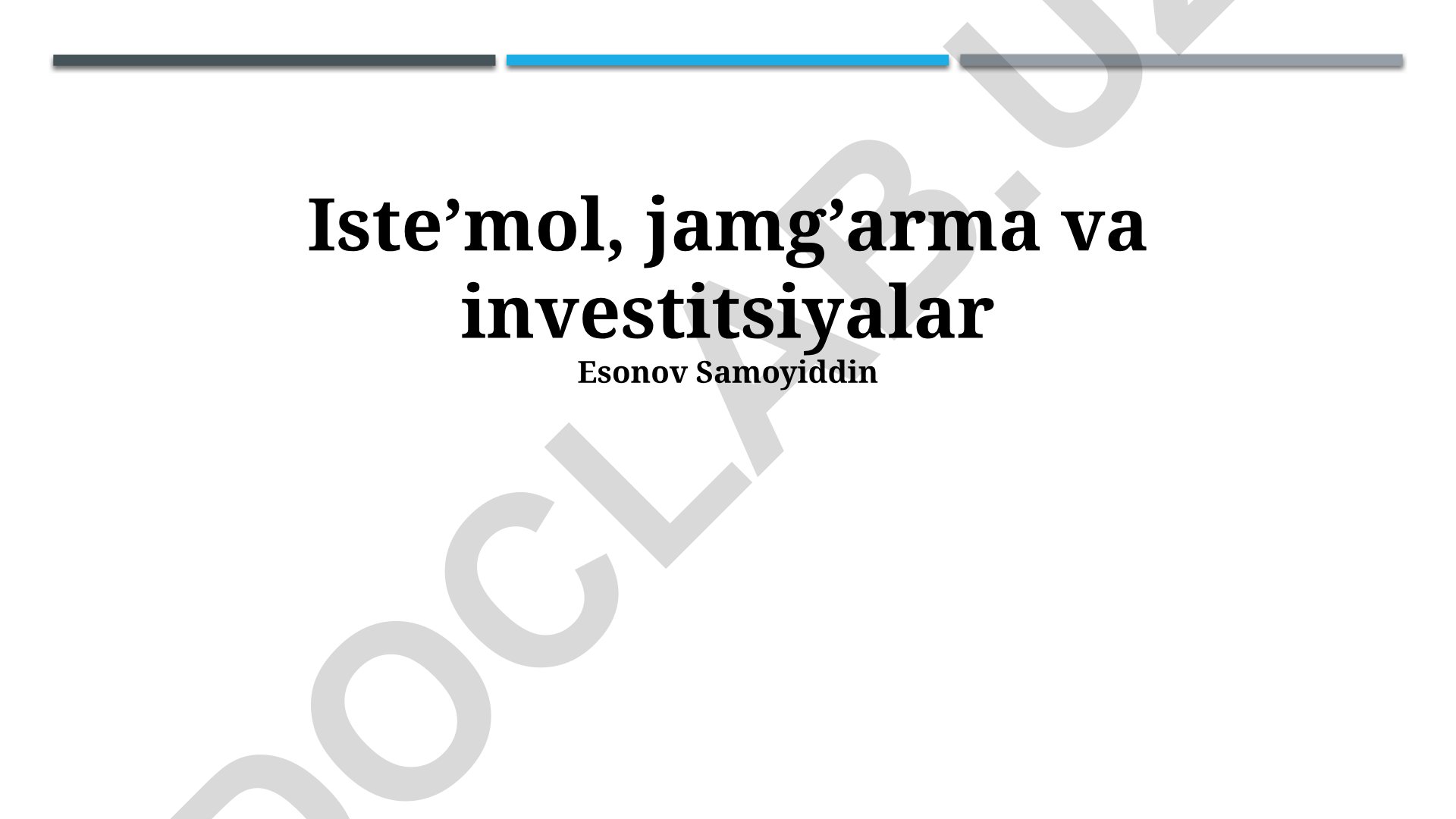 Iste'mol, jamg'arma va investitsiyalar