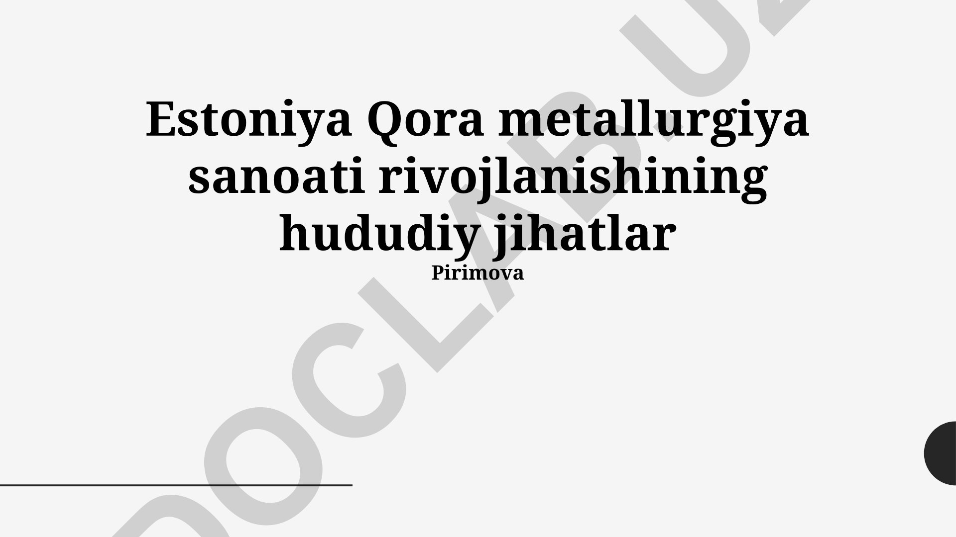 Estoniya Qora metallurgiya sanoati rivojlanishining hududiy jihatlari