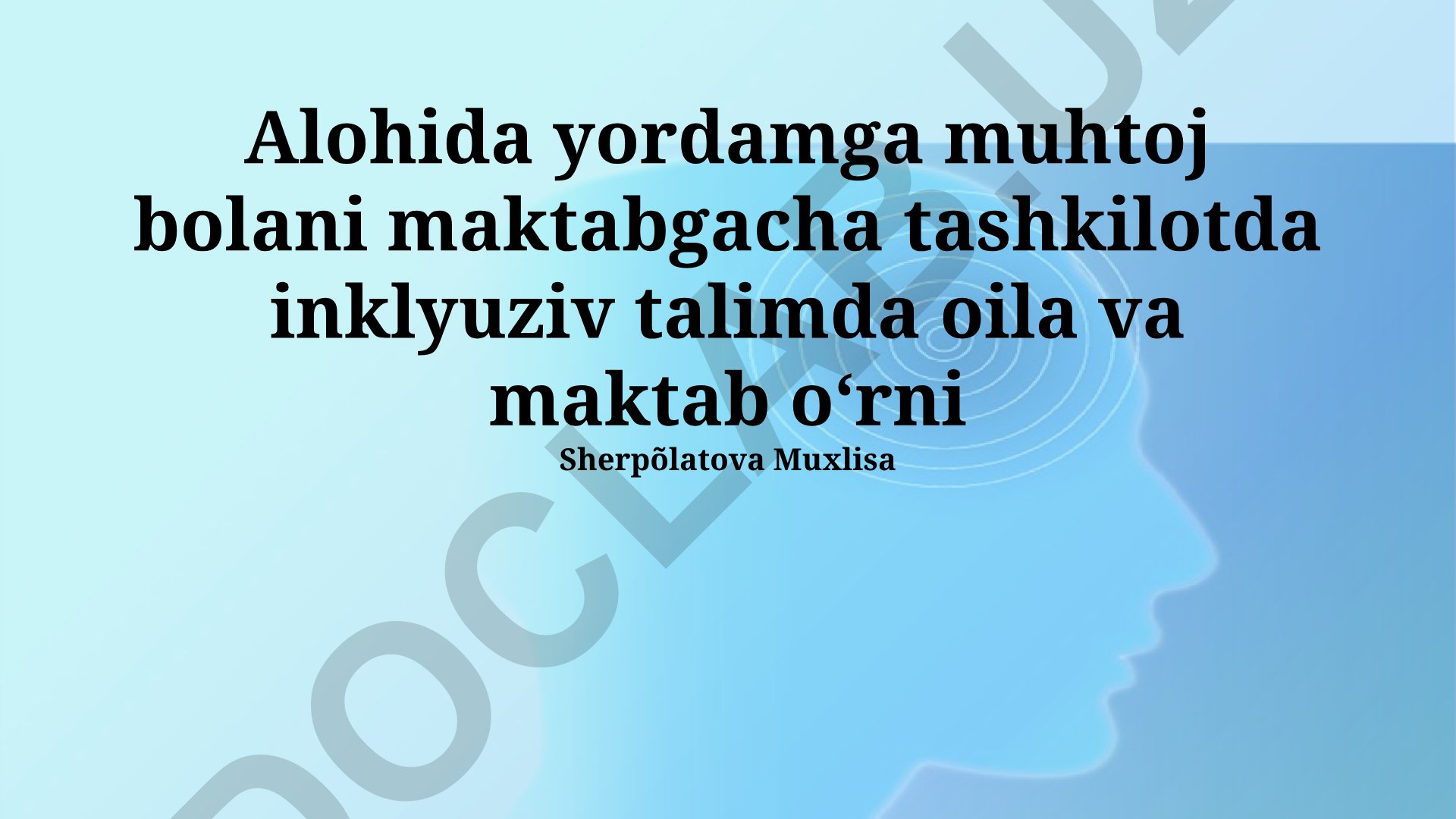 Maktabgacha tashkilotda inklyuziv ta'limda oila va maktabning roli