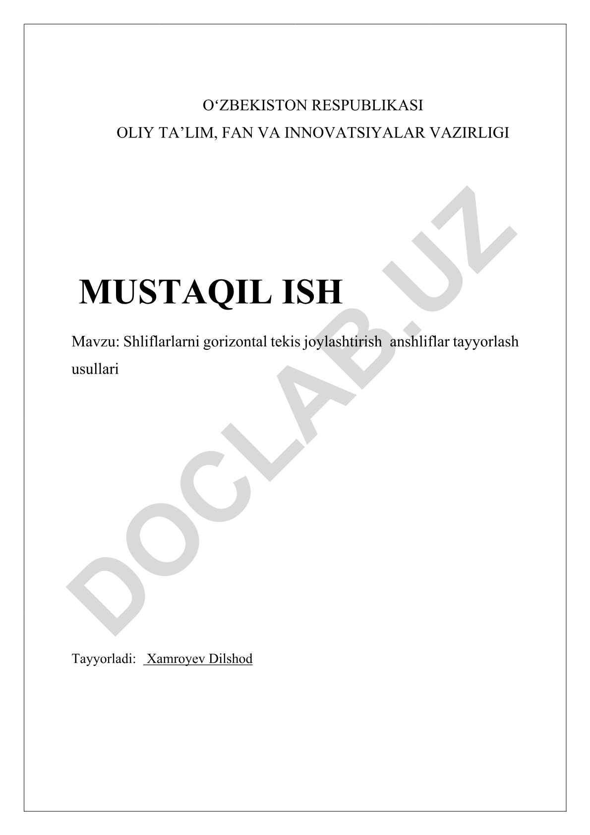 Shliflarlarni gorizontal tekis joylashtirish anshliflar tayyorlash usullari