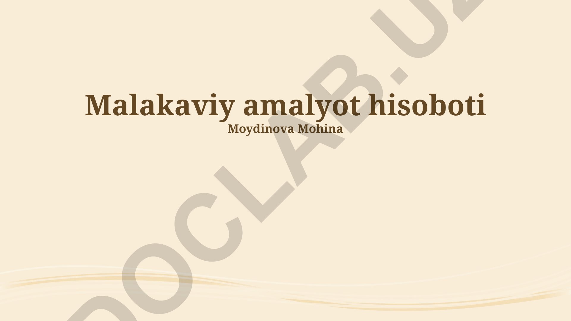 Malakaviy amalyot hisoboti