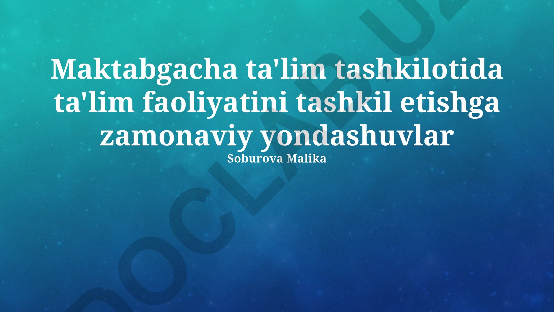Maktabgacha ta'lim tashkilotida ta'lim faoliyatini tashkil etishga zamonaviy yondashuvlar