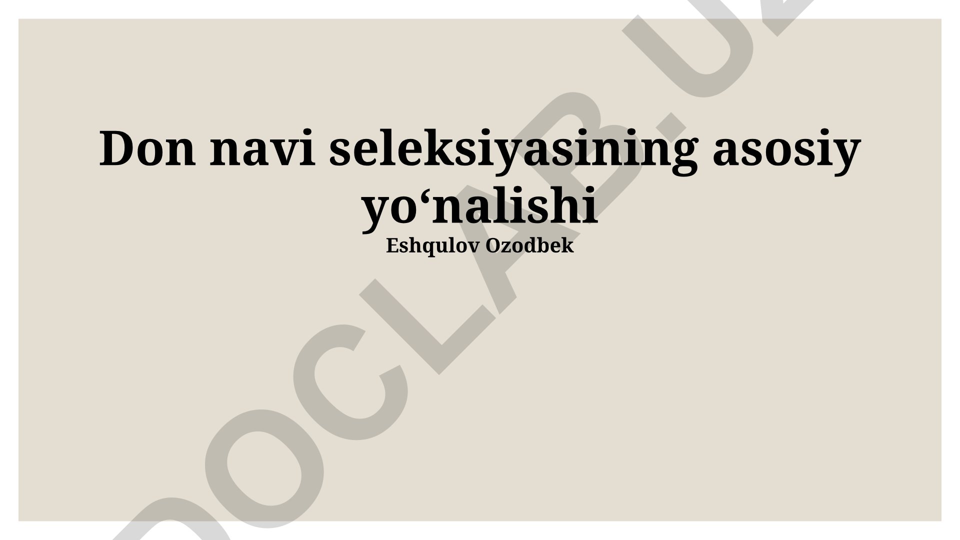 Paxta navlari seleksiyasining asosiy yo'nalishlari