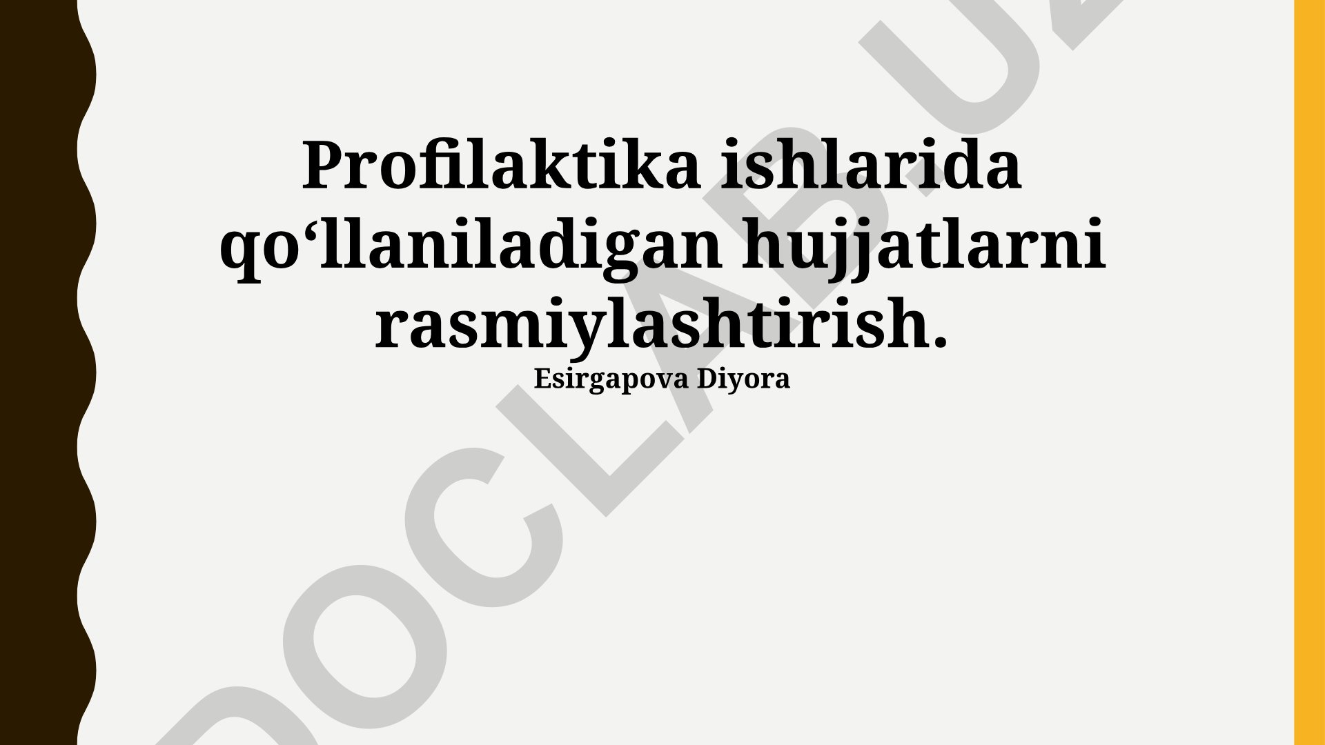 Profilaktika ishlarida qo‘llaniladigan hujjatlarni rasmiylashtirish standartlari