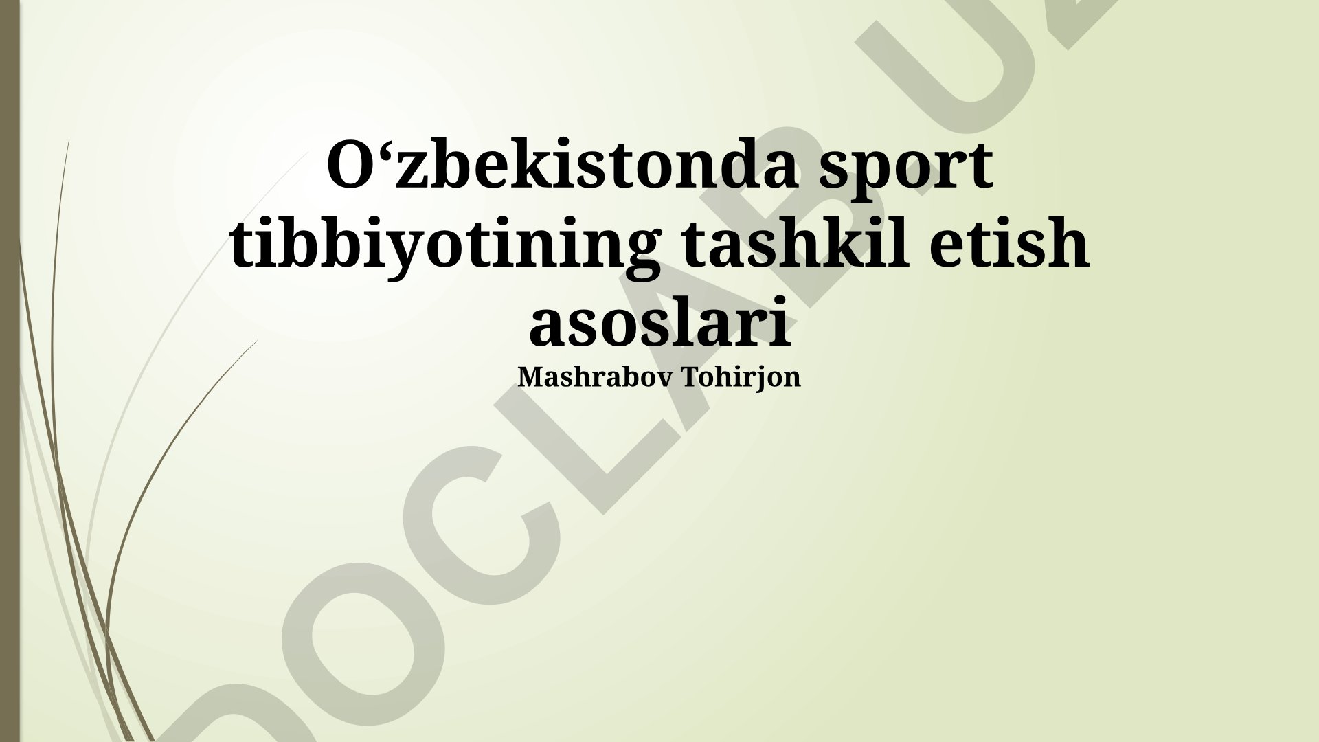 O‘zbekistonda sport tibbiyotining tashkil etish asoslari