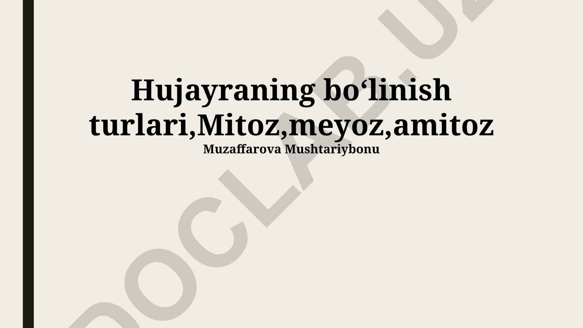 Hujayra boʻlinish turlari: Mitoz, Meyoz va Amitoz