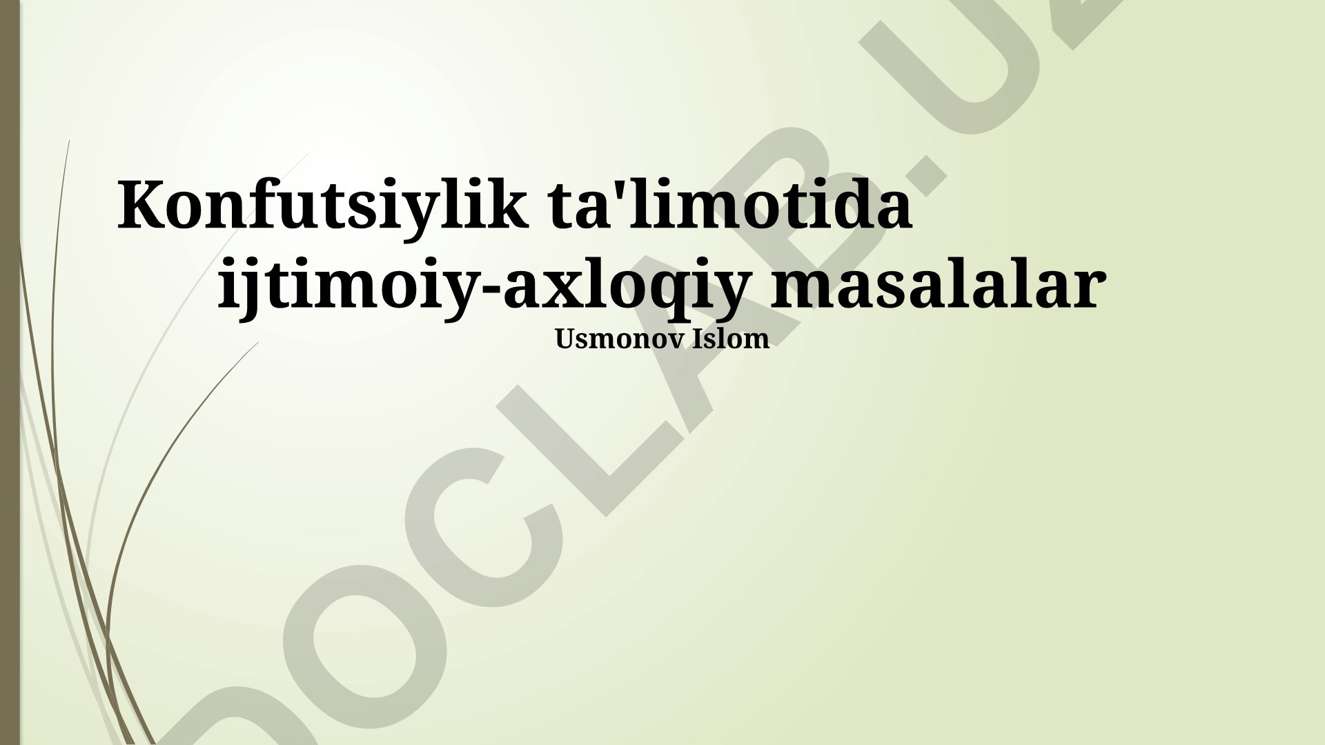 Konfutsiylik ta'limotida ijtimoiy-axloqiy masalalar