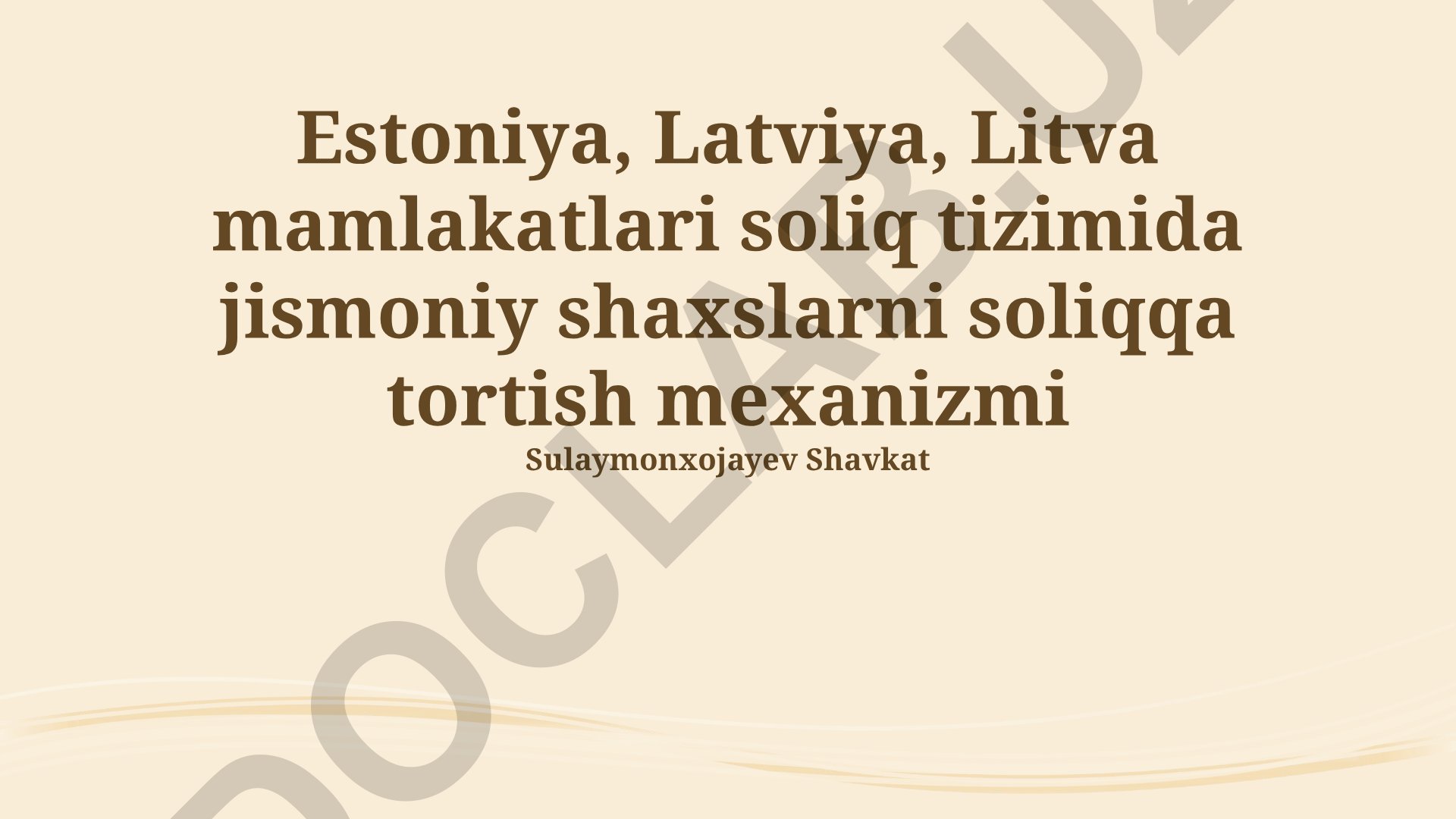 Estoniya, Latviya, Litva mamlakatlari soliq tizimida jismoniy shaxslarni soliqqa tortish mexanizmi
