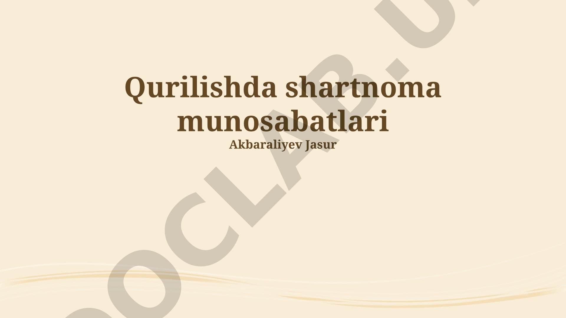 Qurilishda shartnoma munosabatlari