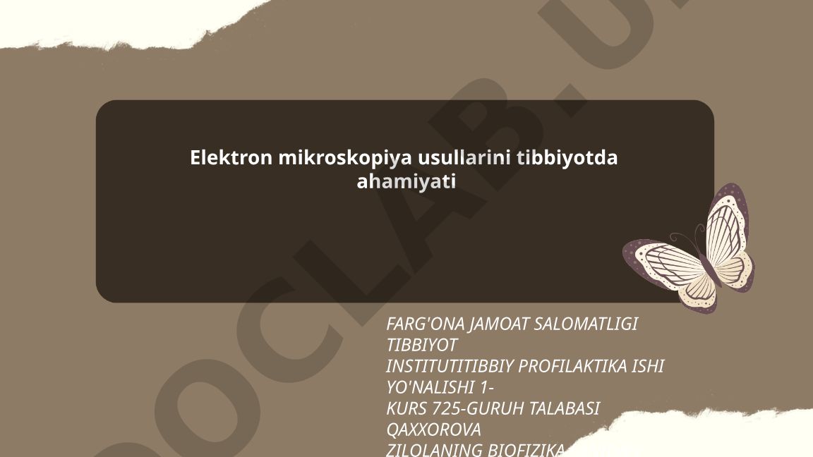 Elektron mikroskopiya usullarini tibbiyotda ahamiyati