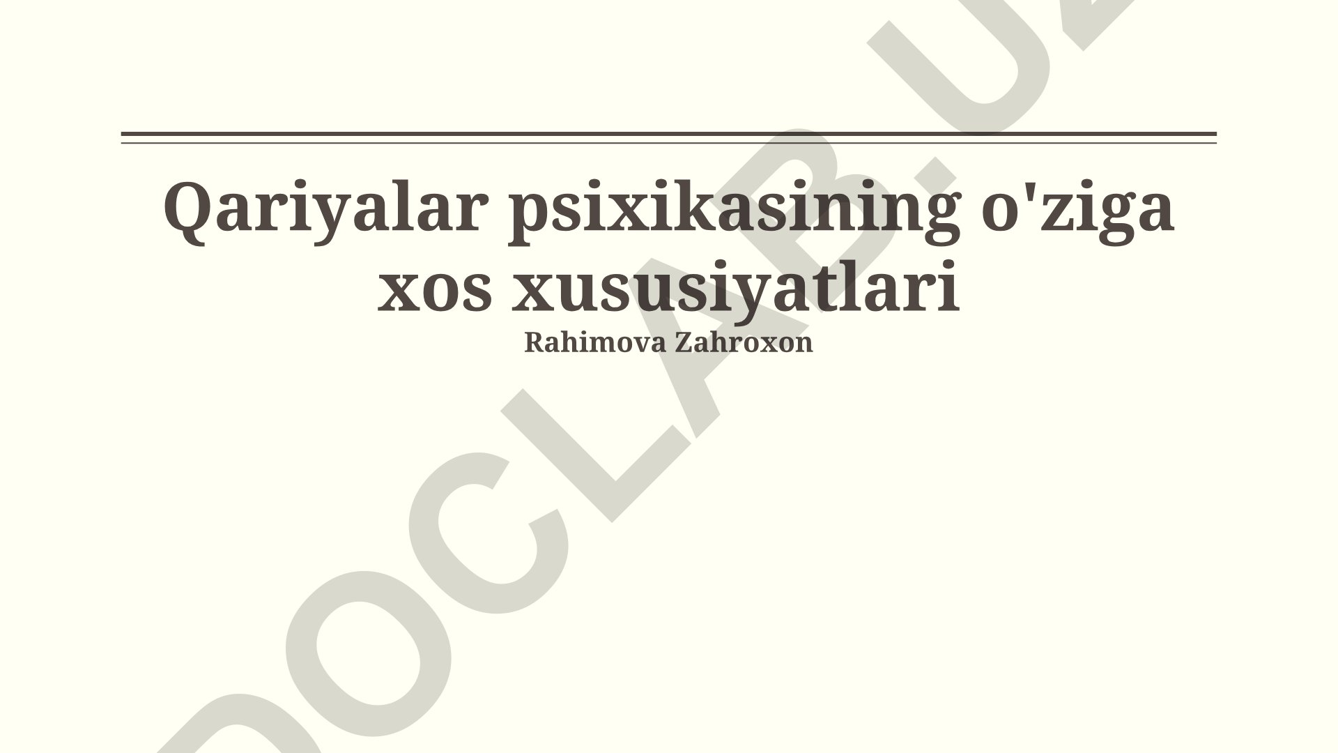 Qariyalar psixikasining o'ziga xos xususiyatlari