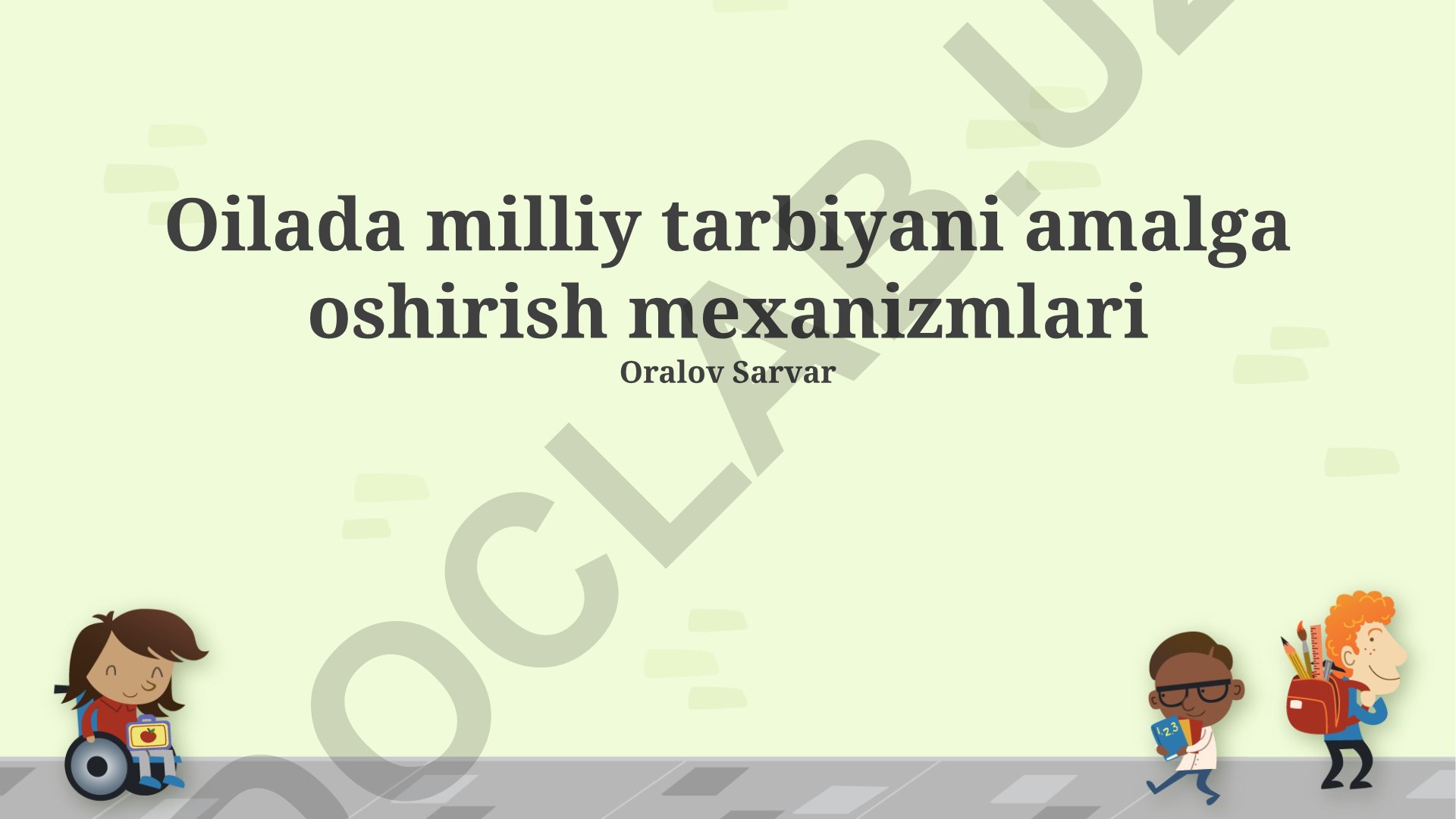 Oilada milliy tarbiyani amalga oshirish mexanizmlari