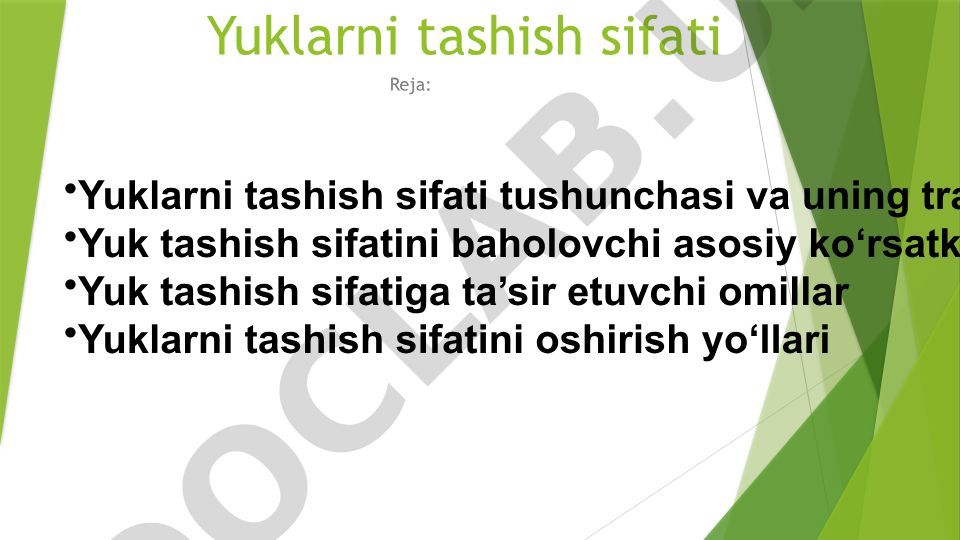 Yuklarni tashish sifati va uning transport tizimidagi ahamiyati