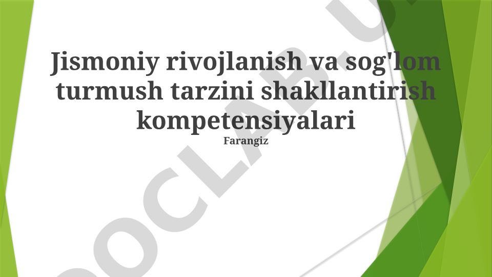Jismoniy rivojlanish va sog'lom turmush tarzini shakllantirish kompetensiyalari