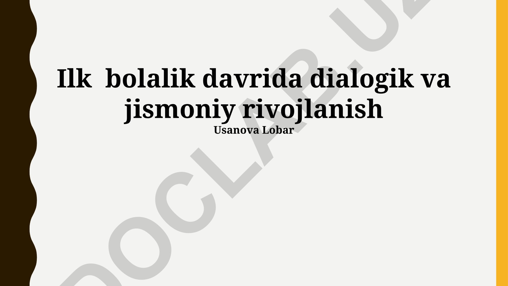 Erta bolalik davrida dialogik va jismoniy rivojlanish