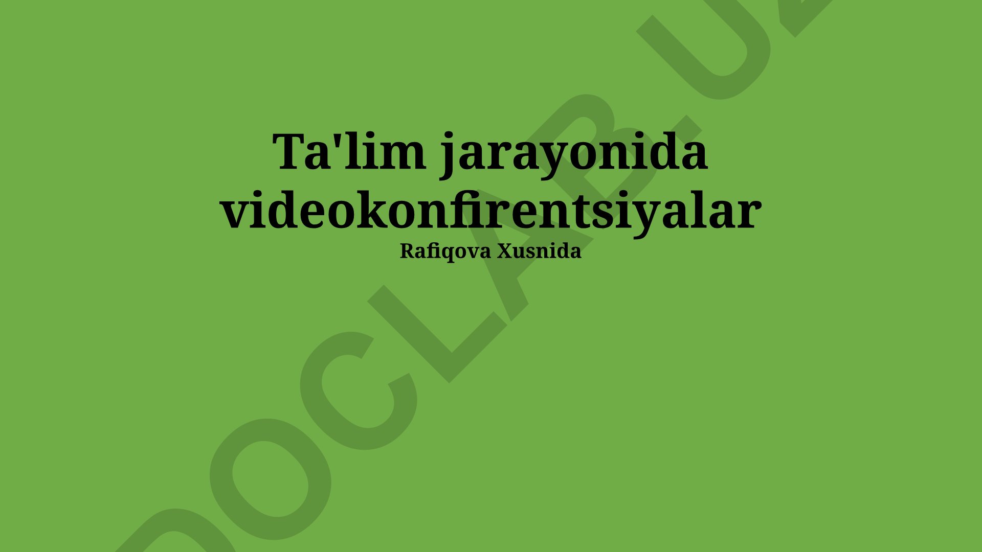 Ta'lim jarayonida videokonferensiyalar