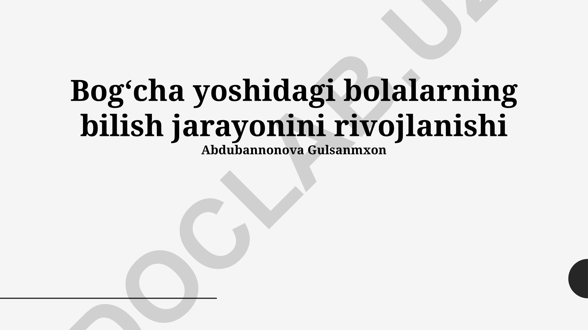 Bogʻcha yoshidagi bolalarning bilish jarayonini rivojlanishi
