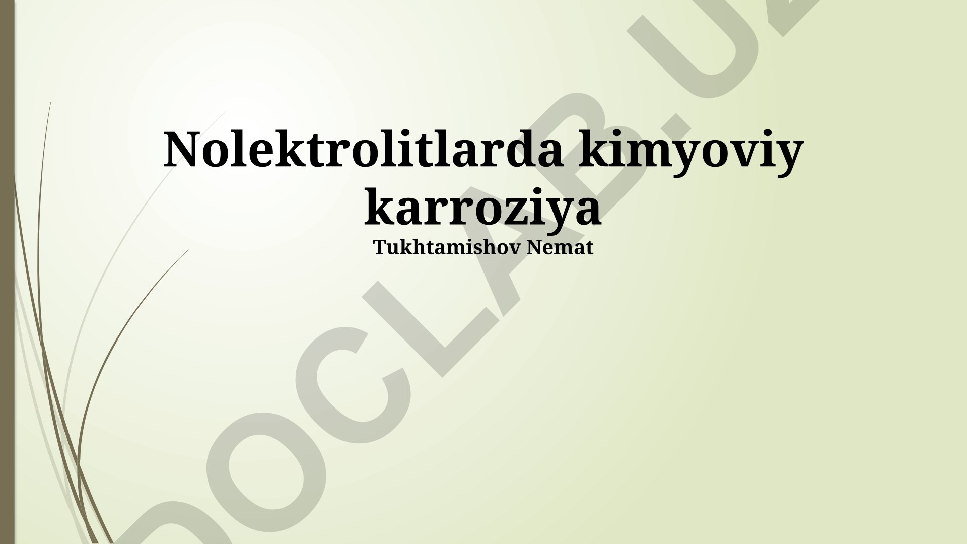 Nolektrolitlarda kimyoviy karroziya