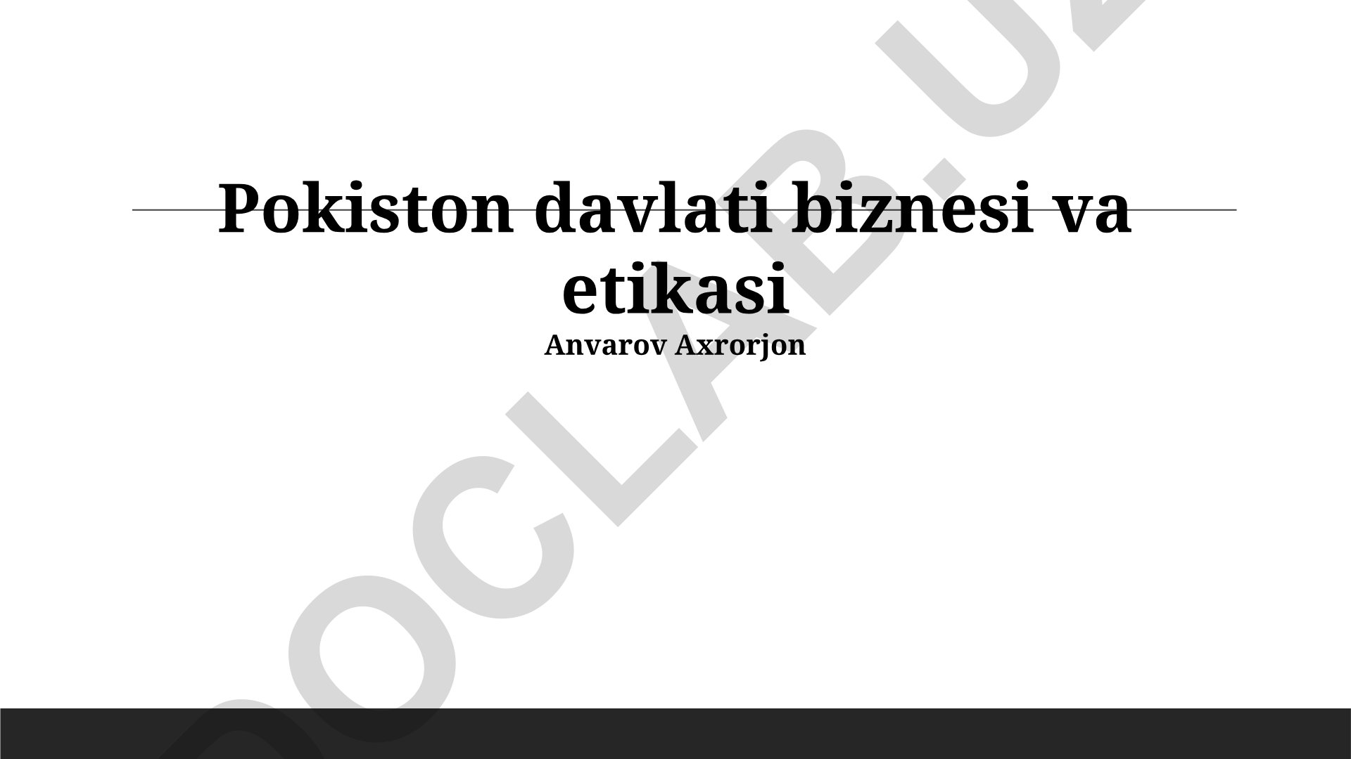 Pokiston davlati biznesi va etikasi