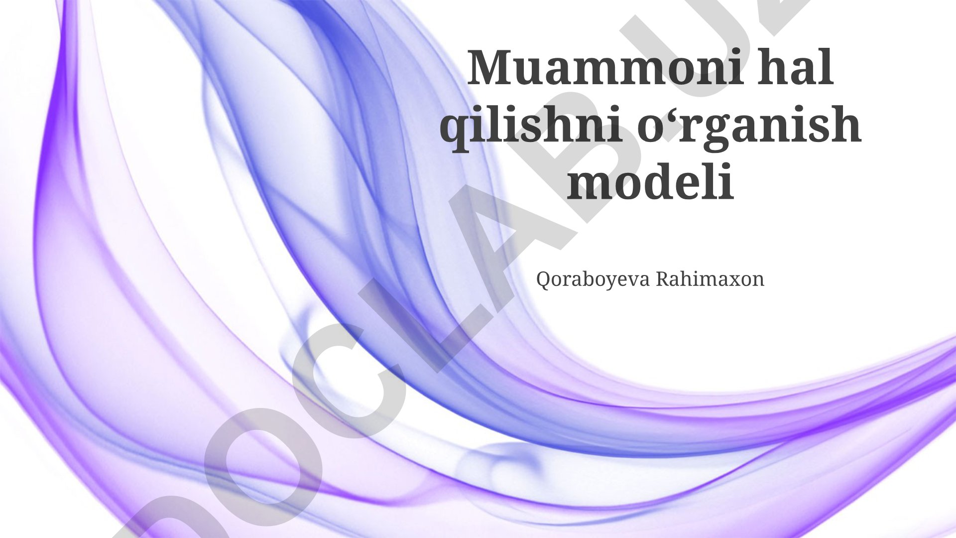 Muammo hal qilishni o'rganish modeli va strategiyalari