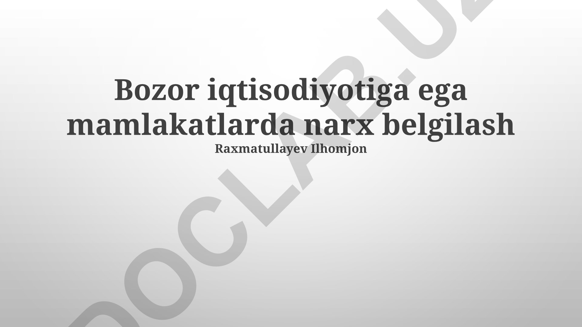 Bozor iqtisodiyotiga ega mamlakatlarda narx belgilash