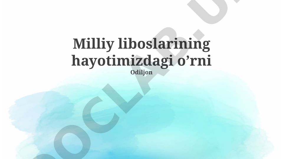 Milliy liboslarining hayotimizdagi o'rni