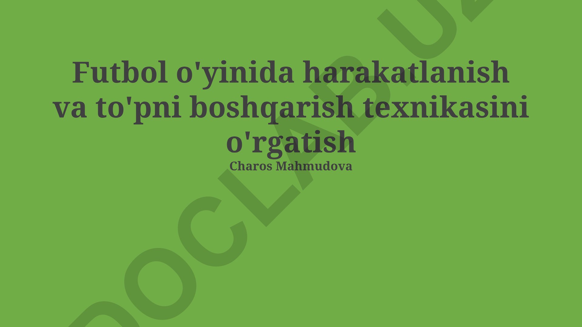 Futbol o'yinida harakatlanish va to'pni boshqarish texnikasini o'rgatish