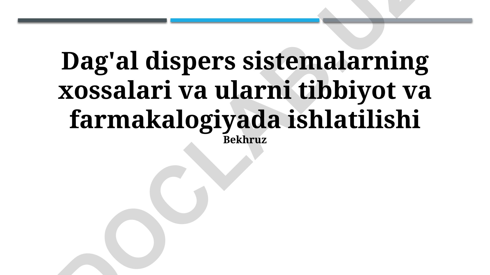 Dagʻal dispers sistemalarning xossalari va ularni tibbiyot va farmakalogiyada ishlatilishi