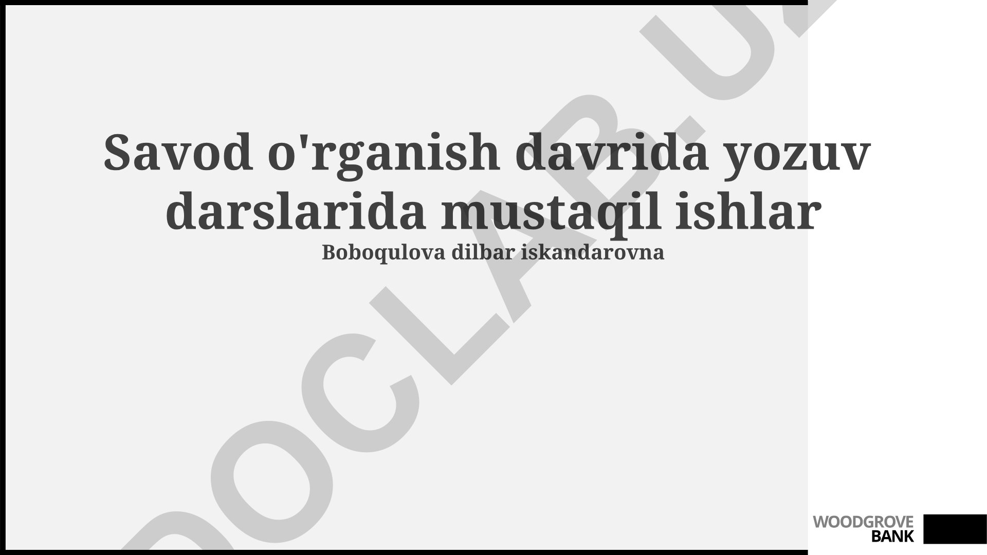 Savod o'rganish davrida yozuv darslarida mustaqil ishlar