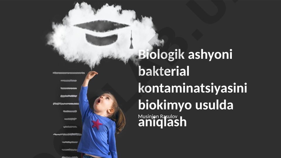 Biologik ashyoni bakterial kontaminatsiyasini biokimyo usulda aniqlash
