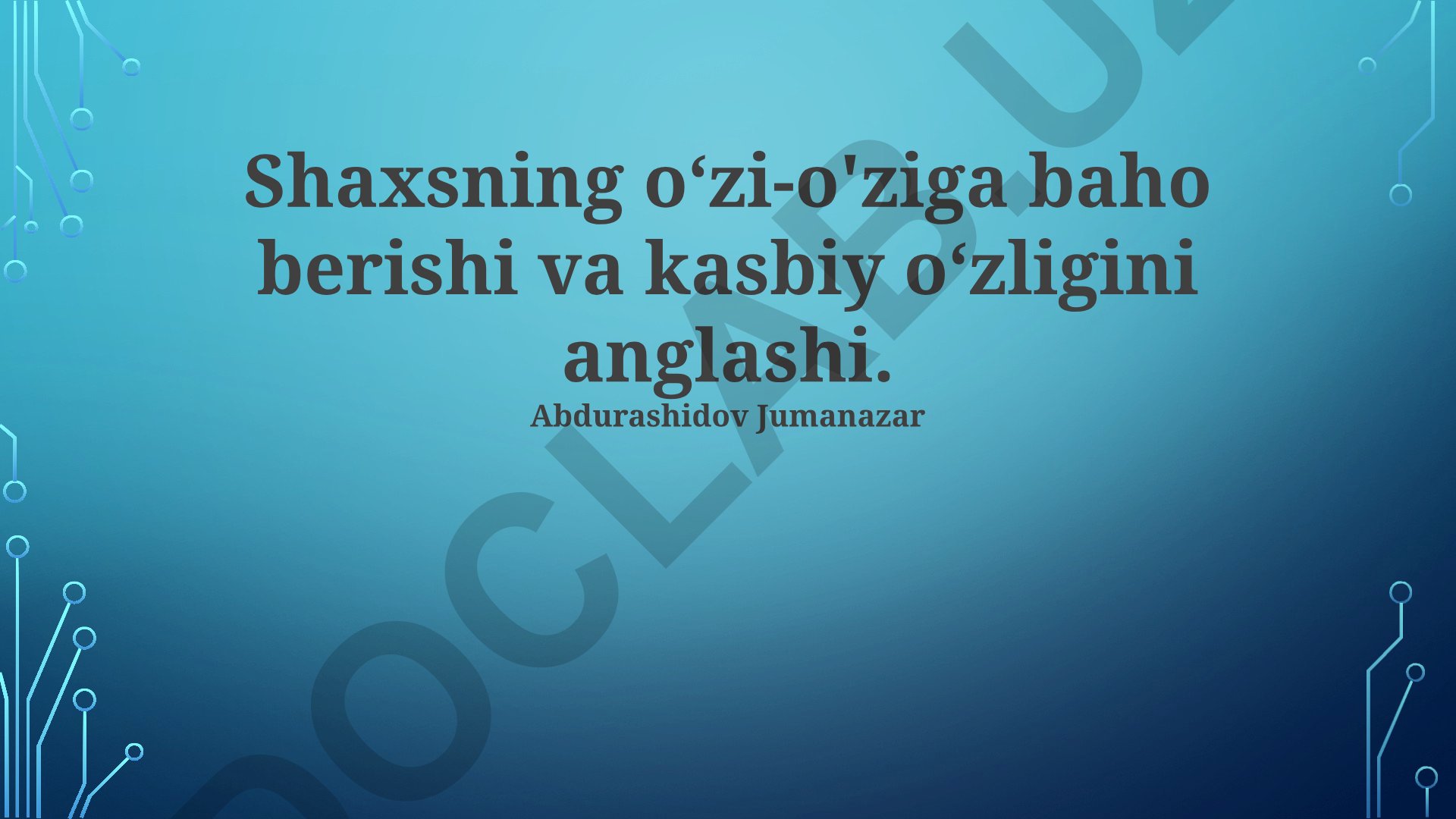 Shaxsning oʻzi-o'ziga baho berishi va kasbiy oʻzligini anglashi