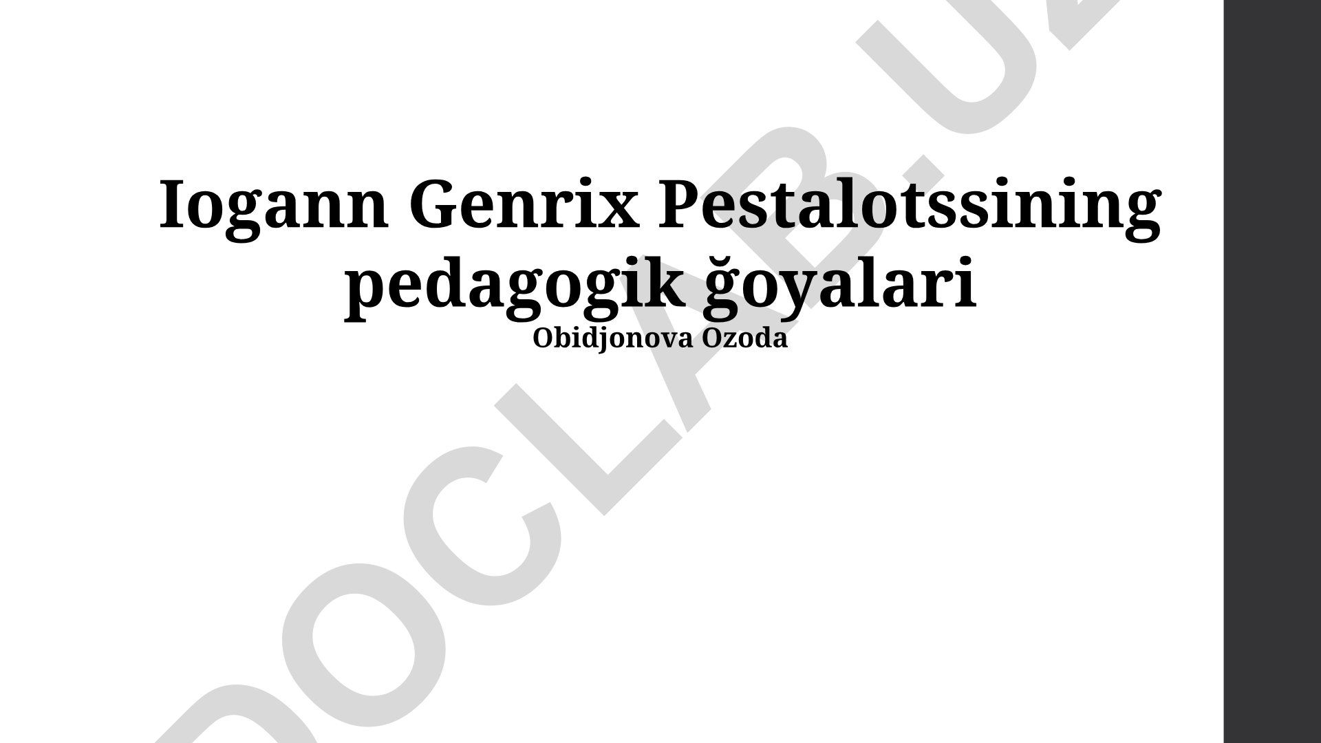 Iogann Genrix Pestalotssining pedagogik ğoyalari