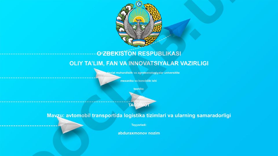 Avtomobil transportida logistika tizimlari va ularning samaradorligi