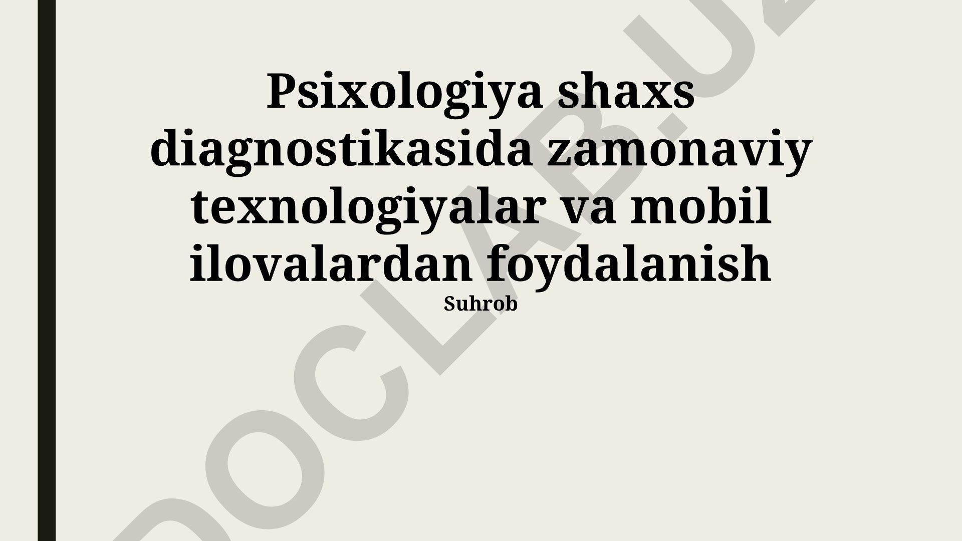 Psixologiya shaxs diagnostikasida zamonaviy texnologiyalar va mobil ilovalardan foydalanish