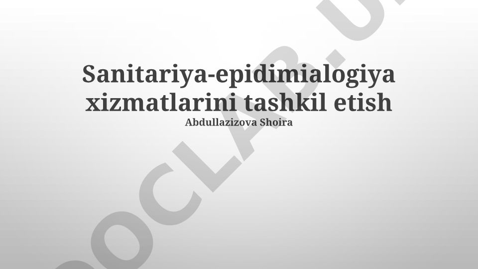 Sanitariya-epidemiologiya xizmatlarini tashkil etish