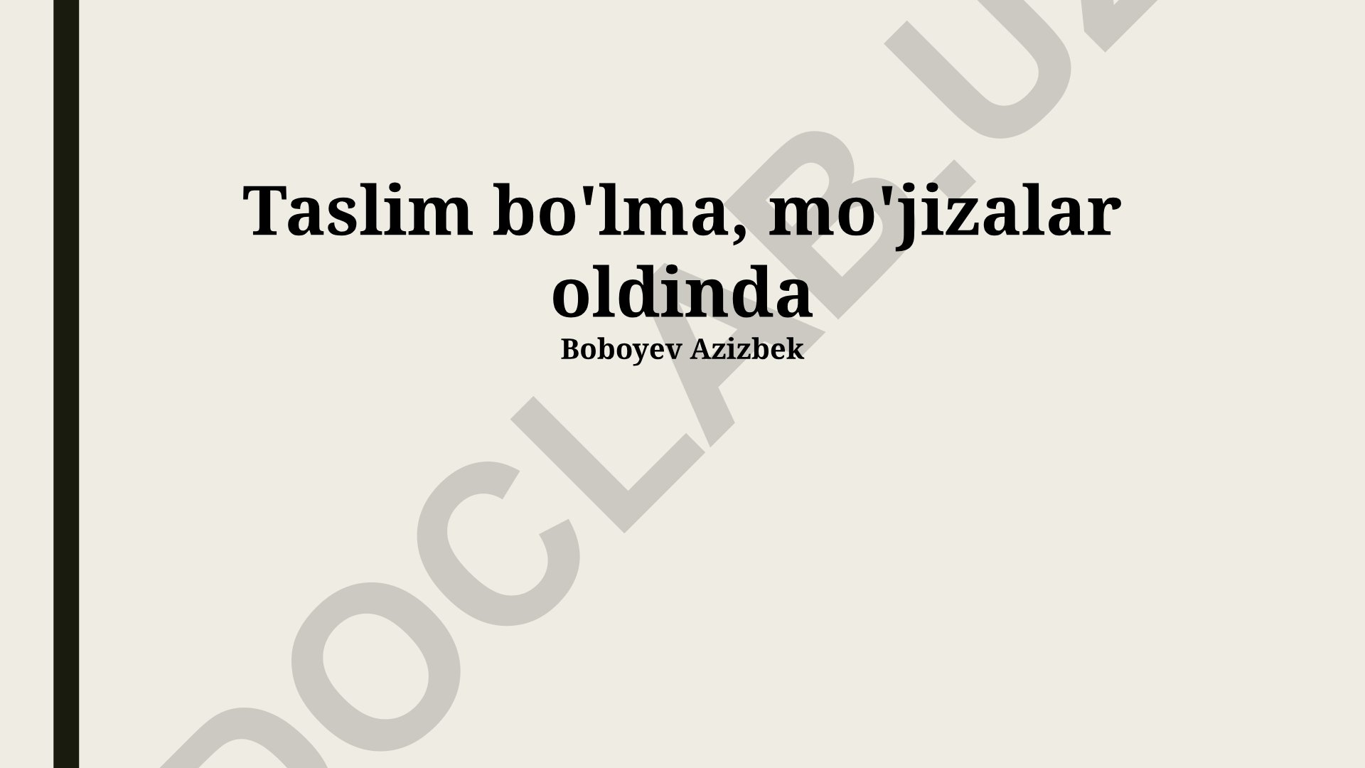 Umidsizlikka tushmang, mo'jizalar oldinda