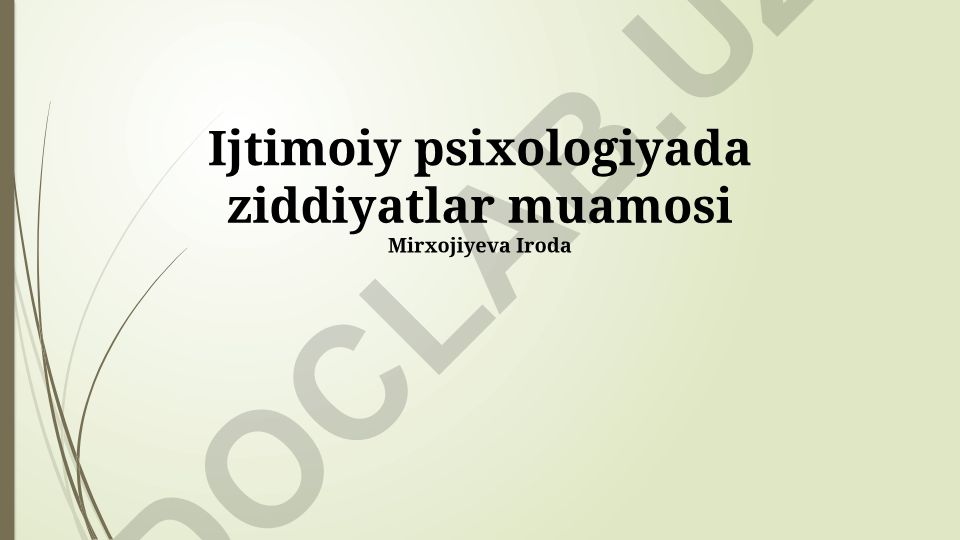 Ijtimoiy psixologiyada ziddiyatlar muammosi