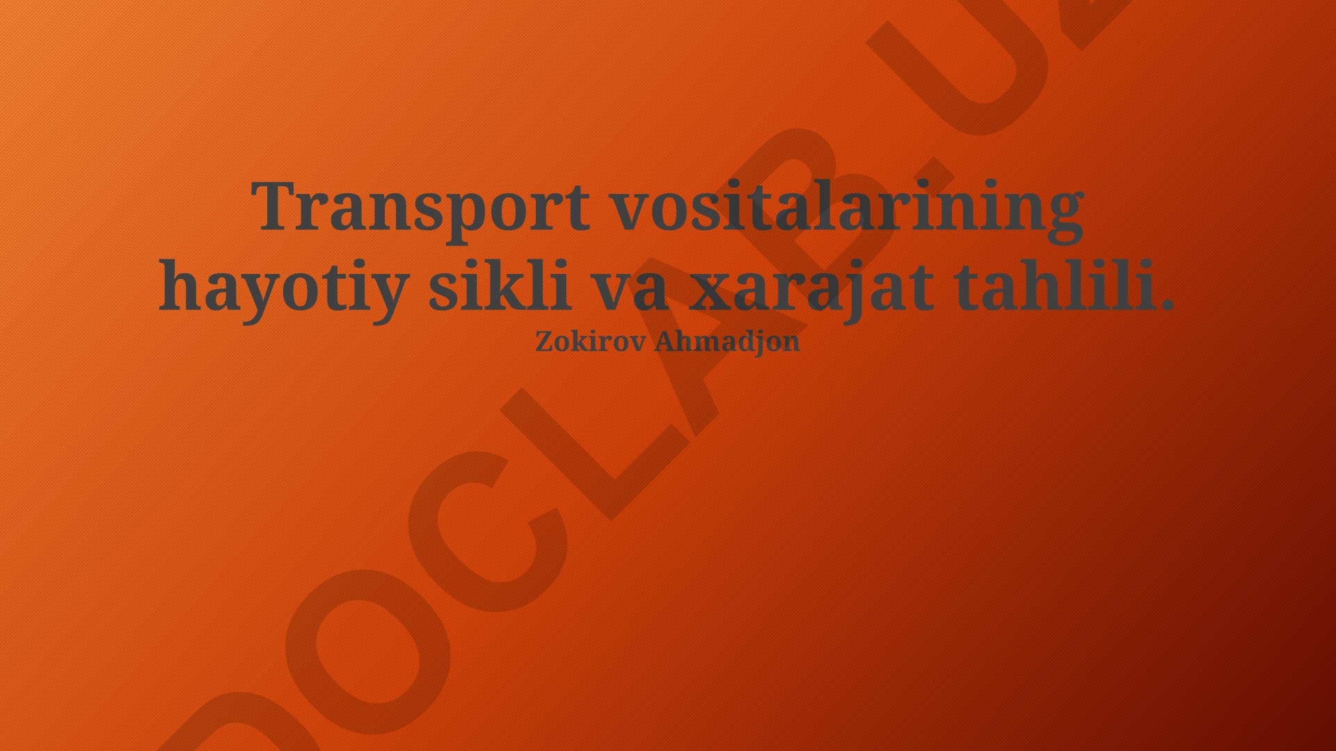Transport vositalarining hayotiy sikli va xarajat tahlili