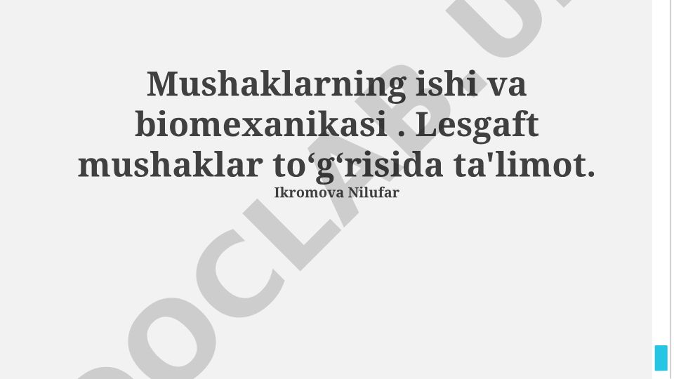 Mushaklarning ishi va biomexanikasi asoslari