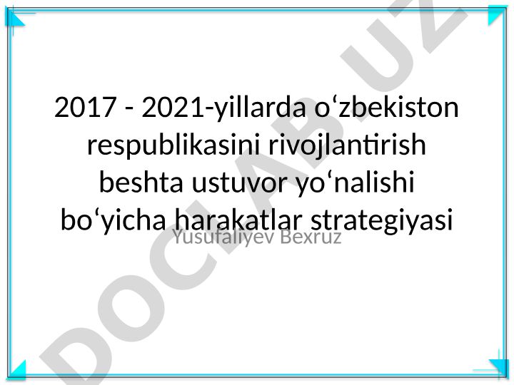 2017-2021-yillarda O'zbekiston Respublikasini rivojlantirish beshta ustuvor yo'nalishi
