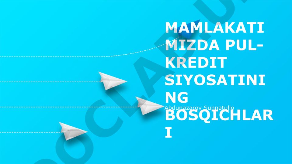 Mamlakatimizda pul-kredit siyosatining bosqichlari